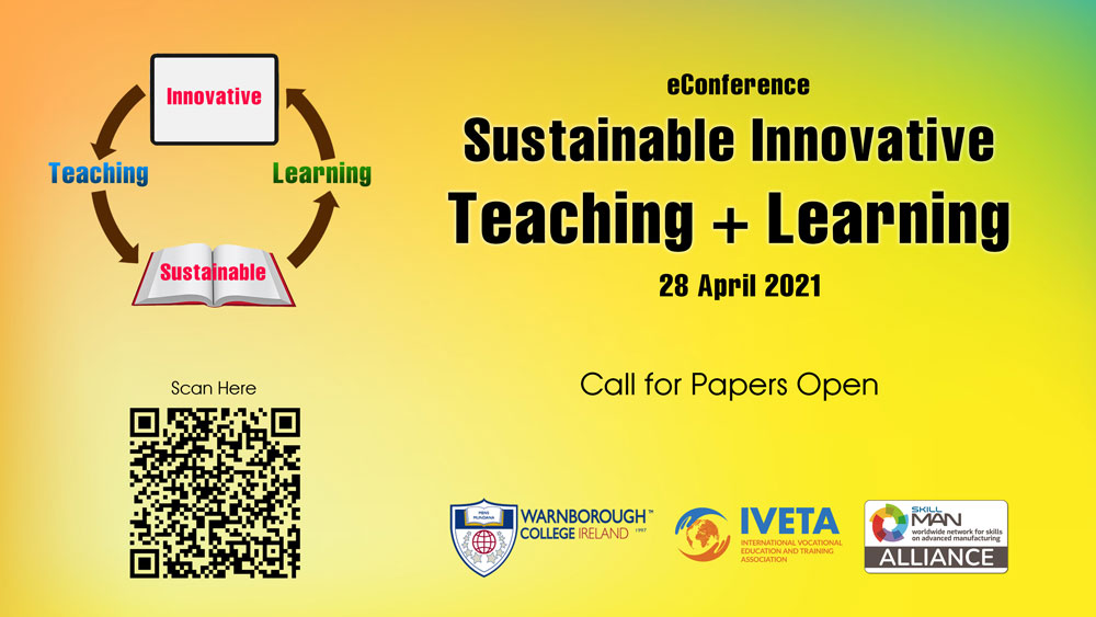 Sustainable Teaching and Learning eConference April 2021 - IVETA Europe, Warnborough College and SkillNet Project