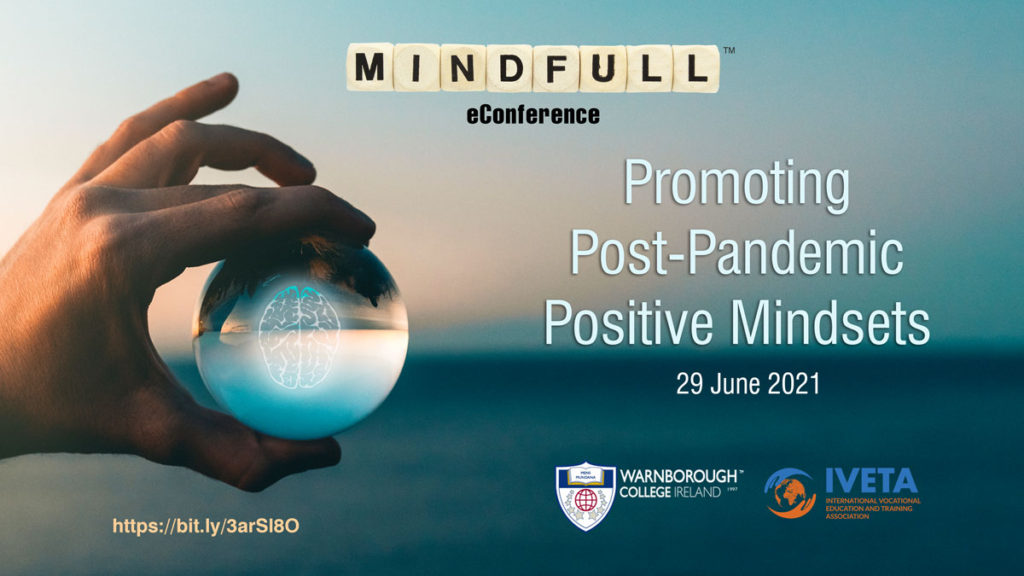 MindFULL eConference: Promoting Post-Pandemic Positive Mindsets - June 29, 2021